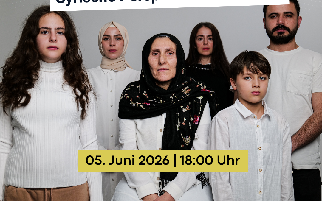 „Zwischen politischer Debatte und Lebensrelatität – Syrische Perspektiven im Dialog“ am 05.06.2026